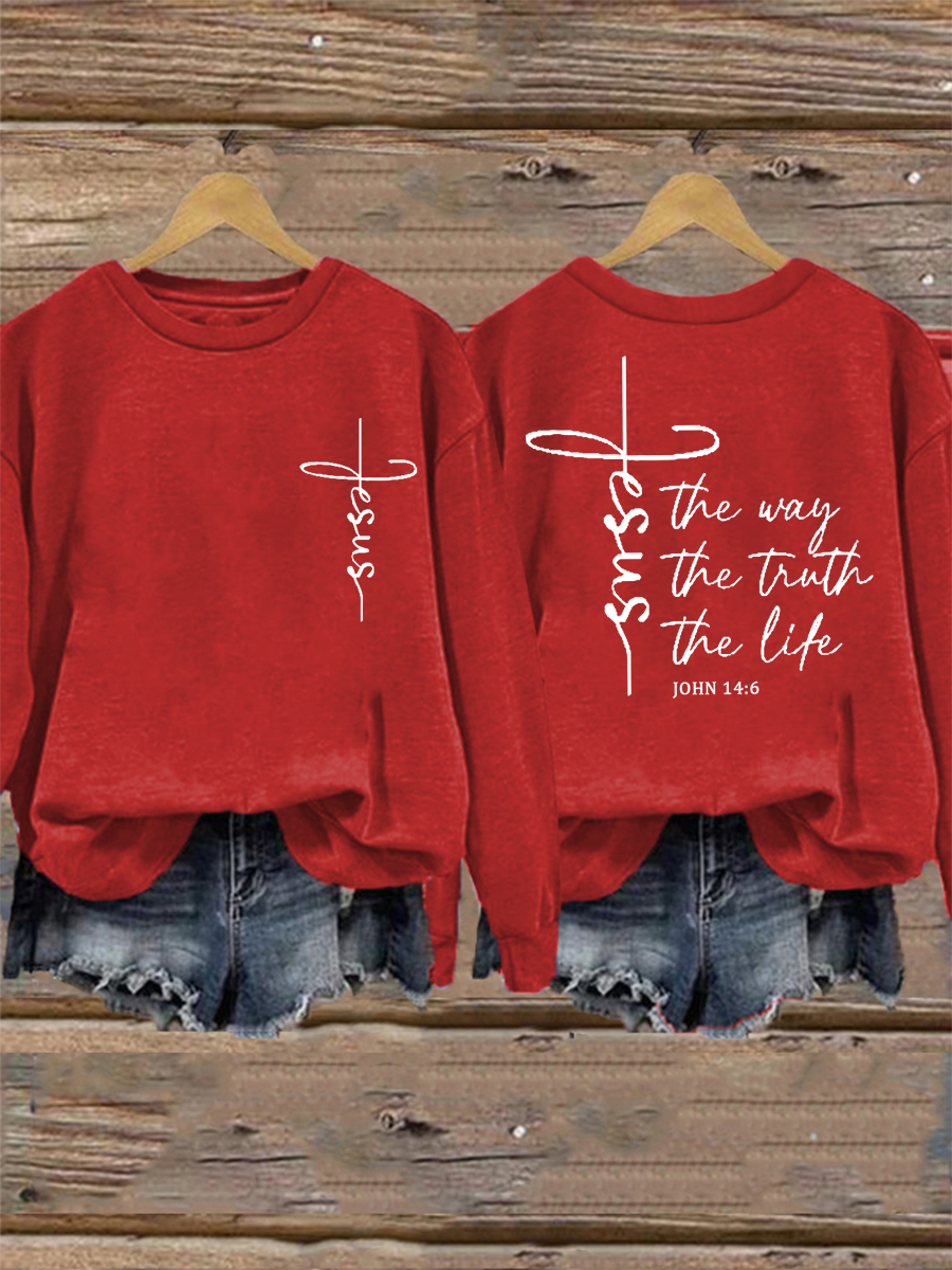 Women's Jesus The Way The Truth The Life Sweatshirt