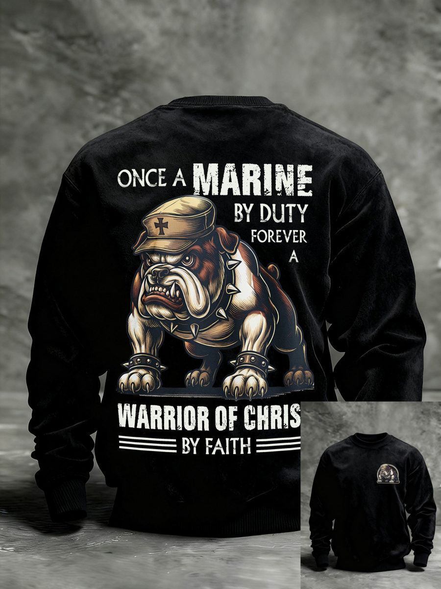 Men's Once A Marine By Duty Forever A Warrior Of Christ By Faith Printed Casual Sweatshirt