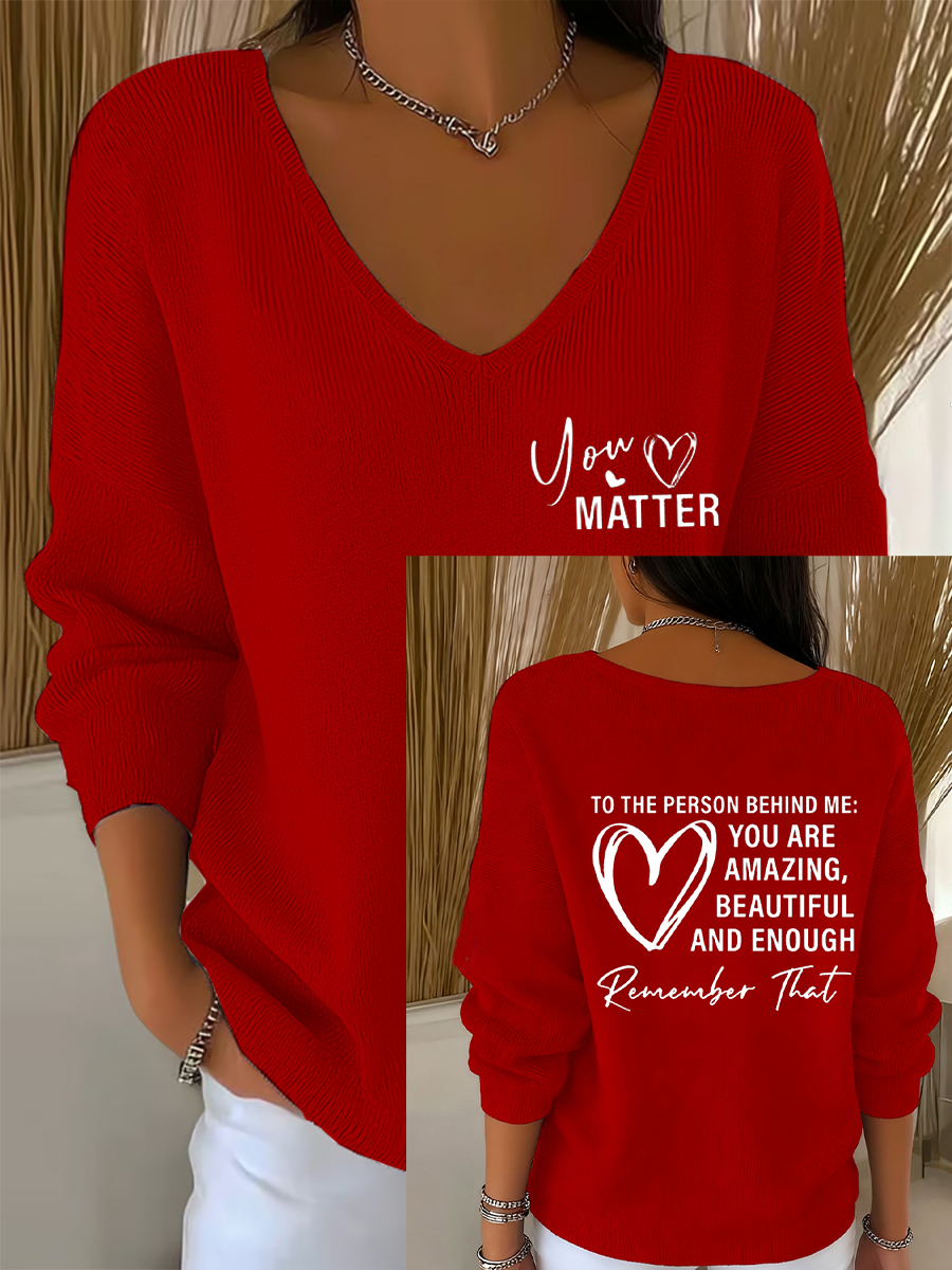 Women's Dear Person Behind Me You Matter Printed V-Neck Ribbed Top