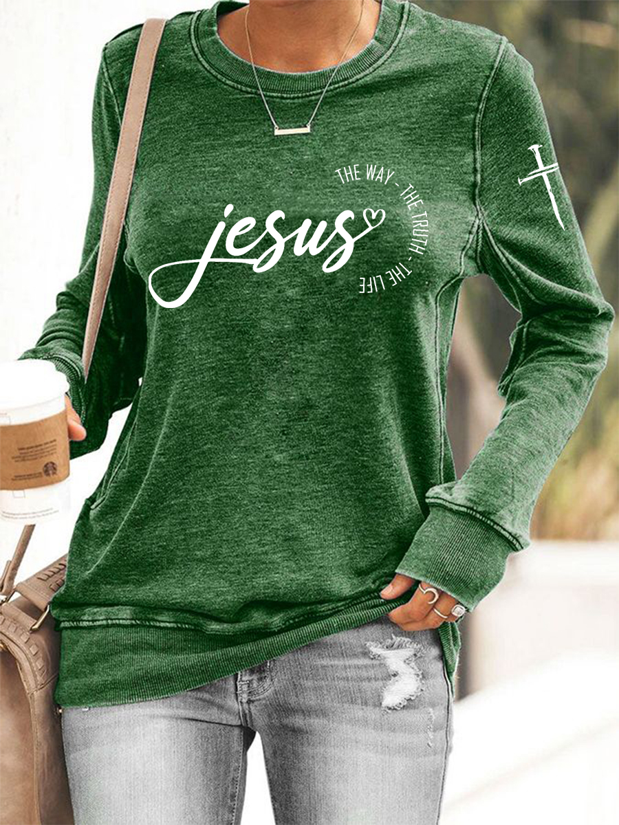 Women's Jesus The Way The Truth The Life Casual Sweatshirt