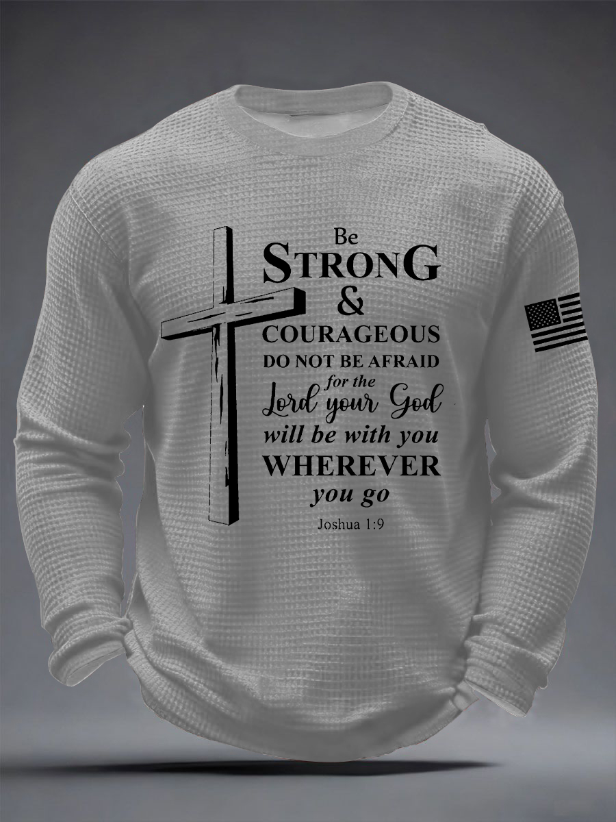 Men's Christian Cross Be strong and courageous sign Joshua 1:9  Waffle Long Sleeve T-Shirt