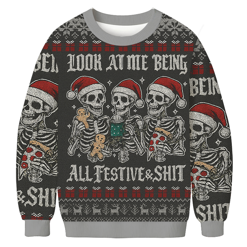 Look at Me Being Festive Skeleton Christmas Ugly Sweatshirt