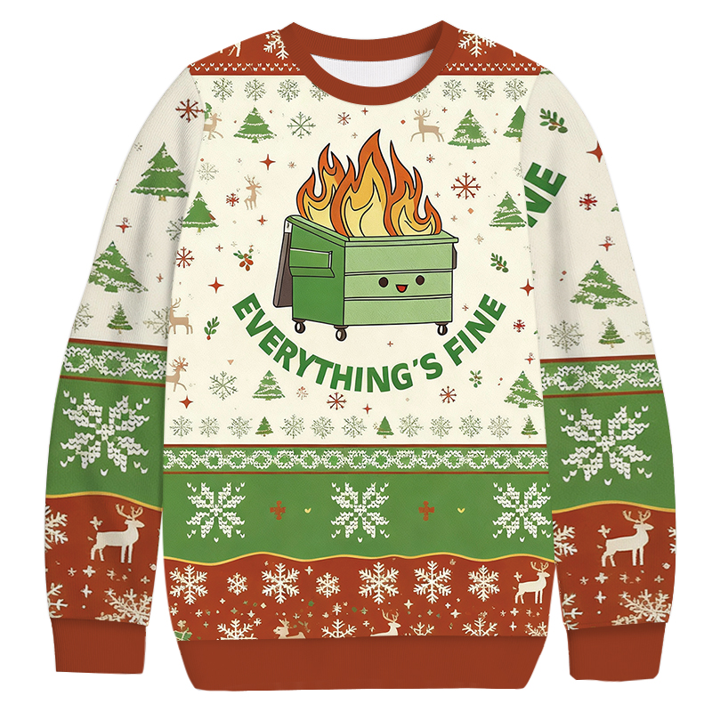 Everything is Fine Christmas Ugly Sweatshirt