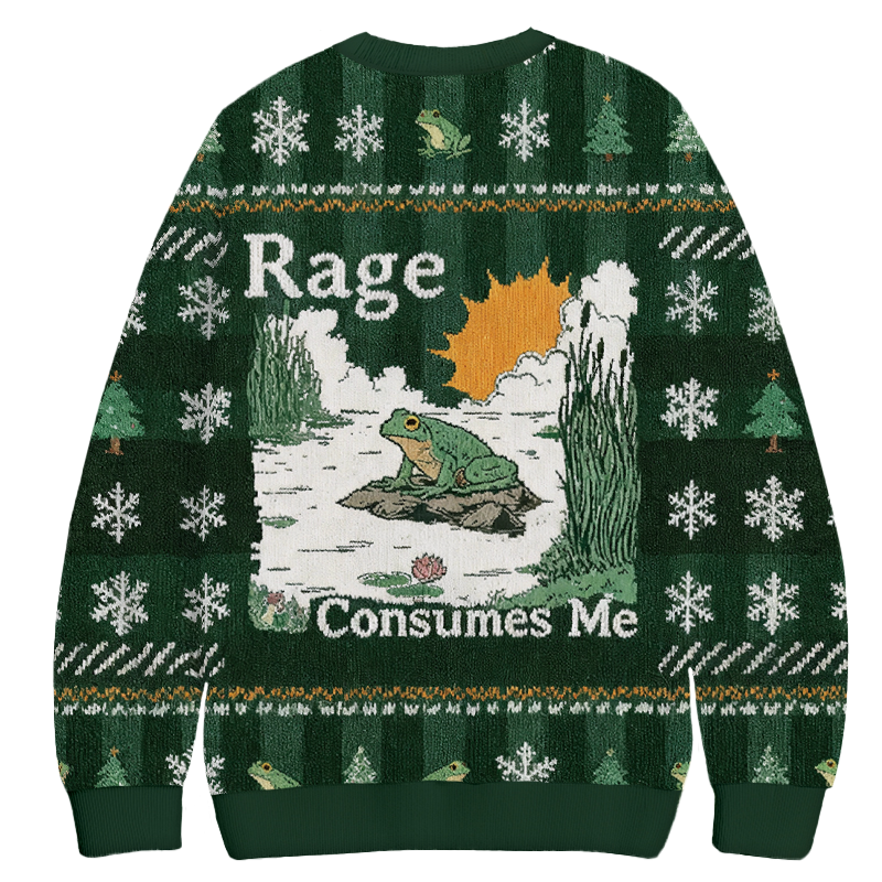 Rage Consumes Me Frog Pond Christmas Ugly Sweatshirt