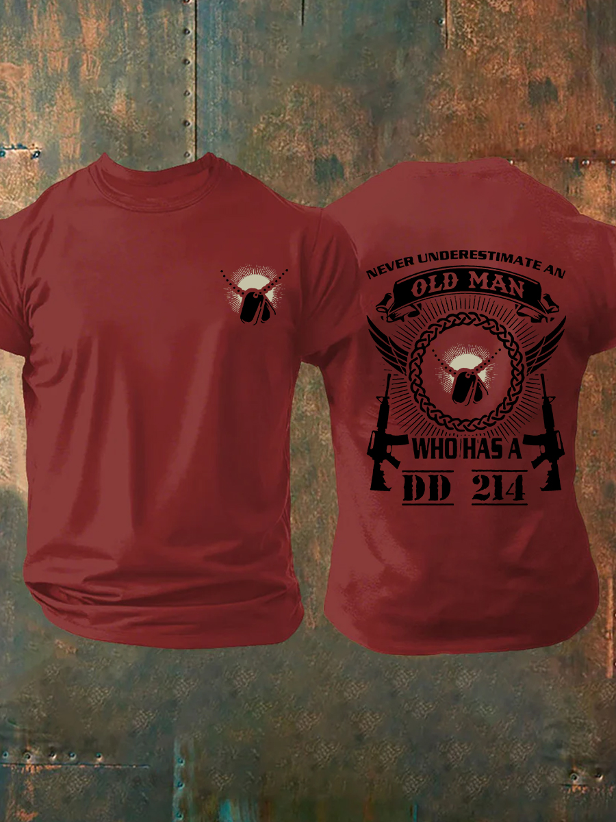 Never Understmiate An Old Man Who Have A DD-214 Ptinted 100% Cotton T-Shirt