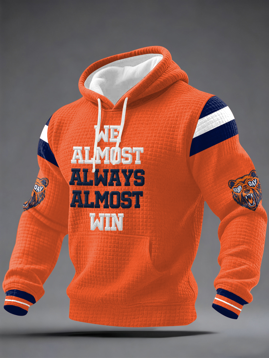 Men's We Almost Always Almost Win Football Fans Gameday Casual Waffle Hoodie