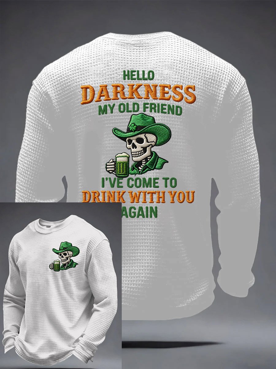 Men's Hello Darkness My Old Friend I've Come To Drink With You Again Printed Casual Top