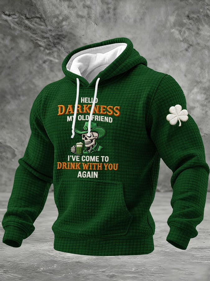 Men's Hello Darkness My Old Friend I've Come To Drink With You Again Printed Casual Hoodie