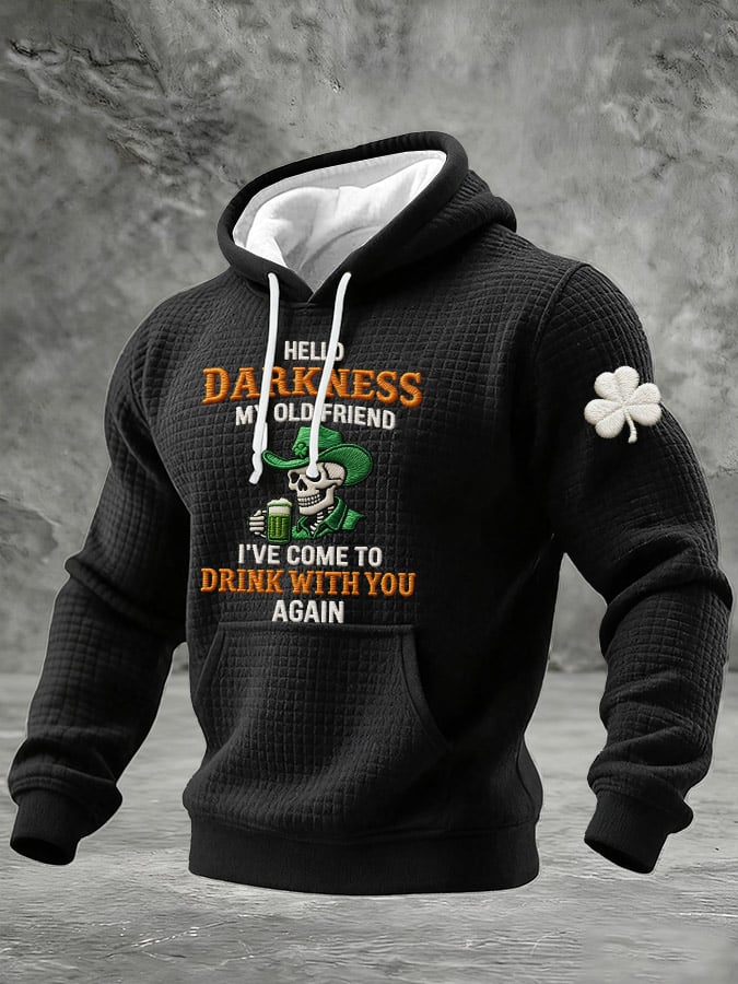 Men's Hello Darkness My Old Friend I've Come To Drink With You Again Printed Casual Hoodie