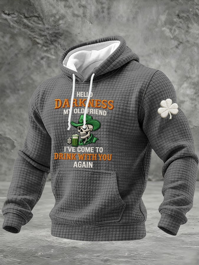 Men's Hello Darkness My Old Friend I've Come To Drink With You Again Printed Casual Hoodie
