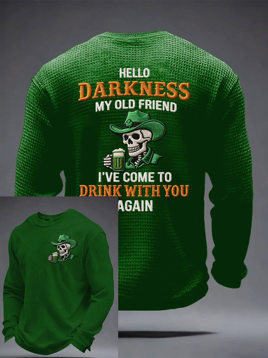 Men's Hello Darkness My Old Friend I've Come To Drink With You Again Printed Casual Top