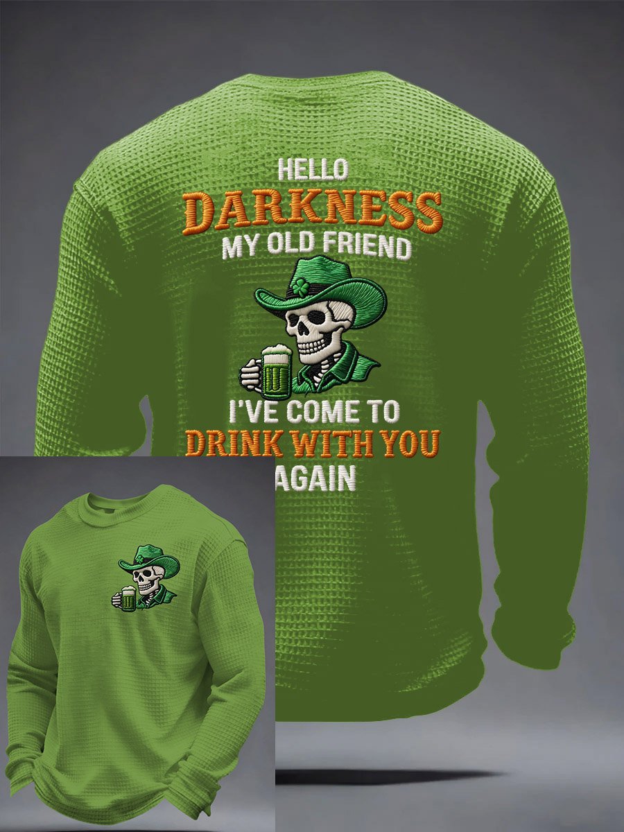 Men's Hello Darkness My Old Friend I've Come To Drink With You Again Printed Casual Top