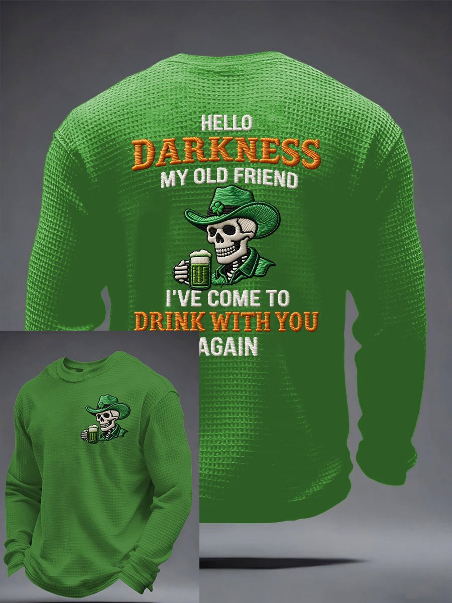 Men's Hello Darkness My Old Friend I've Come To Drink With You Again Printed Casual Top
