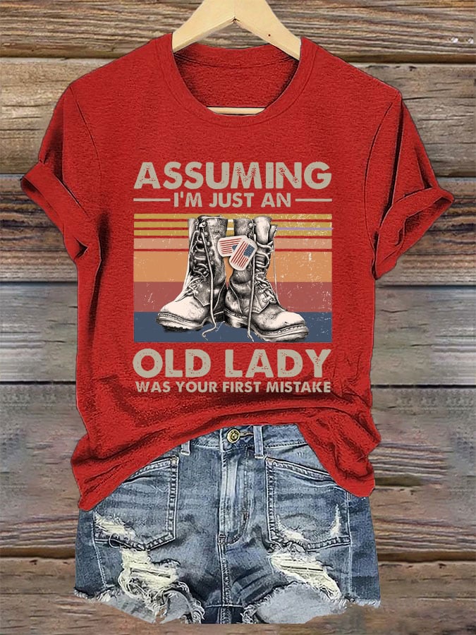 Women's 'Assuming I'm Just An Old Lady Was Your First Mistake' Print T-Shirt