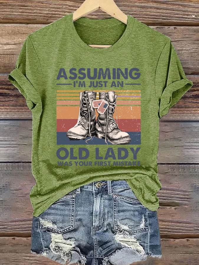 Women's 'Assuming I'm Just An Old Lady Was Your First Mistake' Print T-Shirt