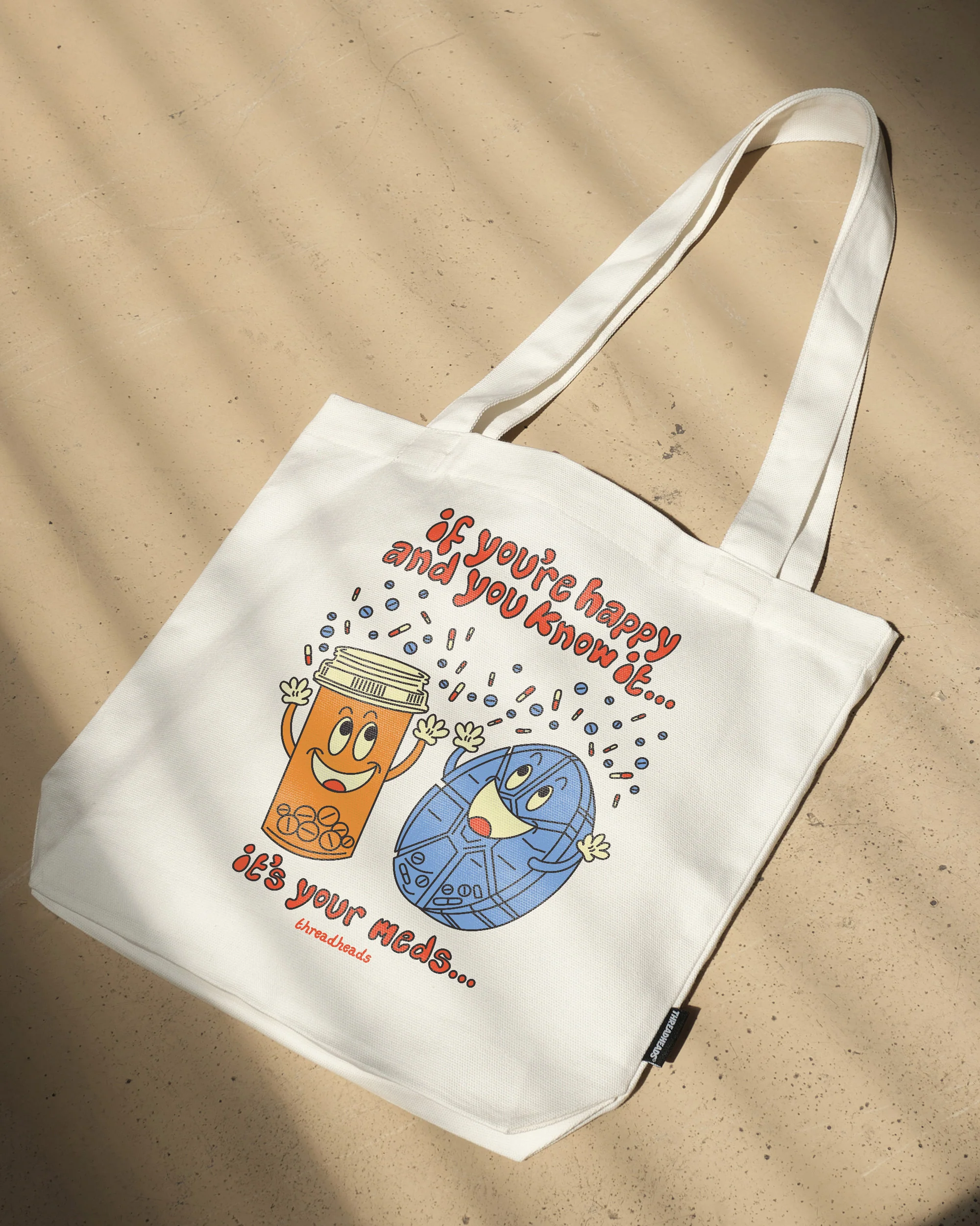 It's Your Meds Tote Bag