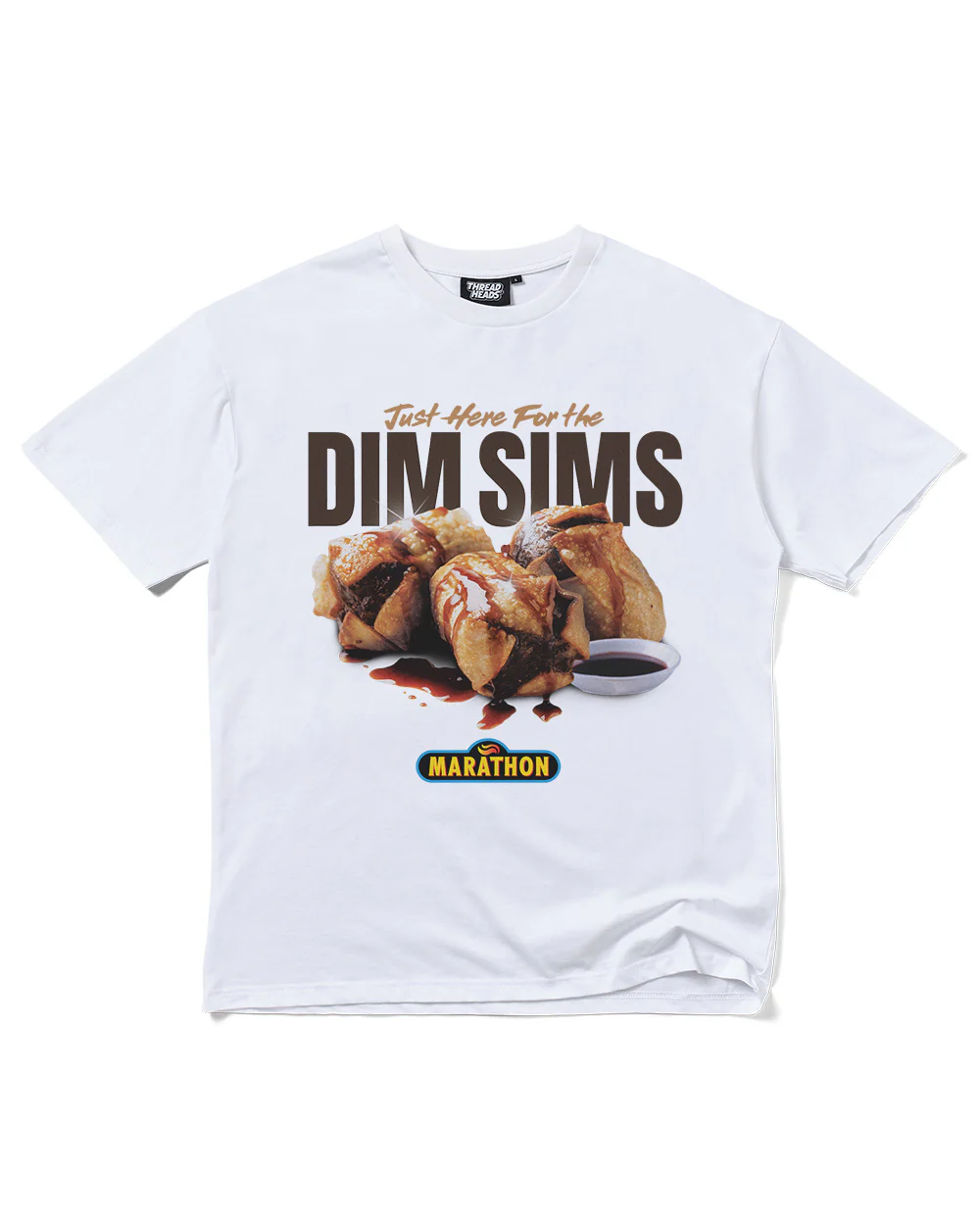 Just Here for the Dim Sims T-Shirt