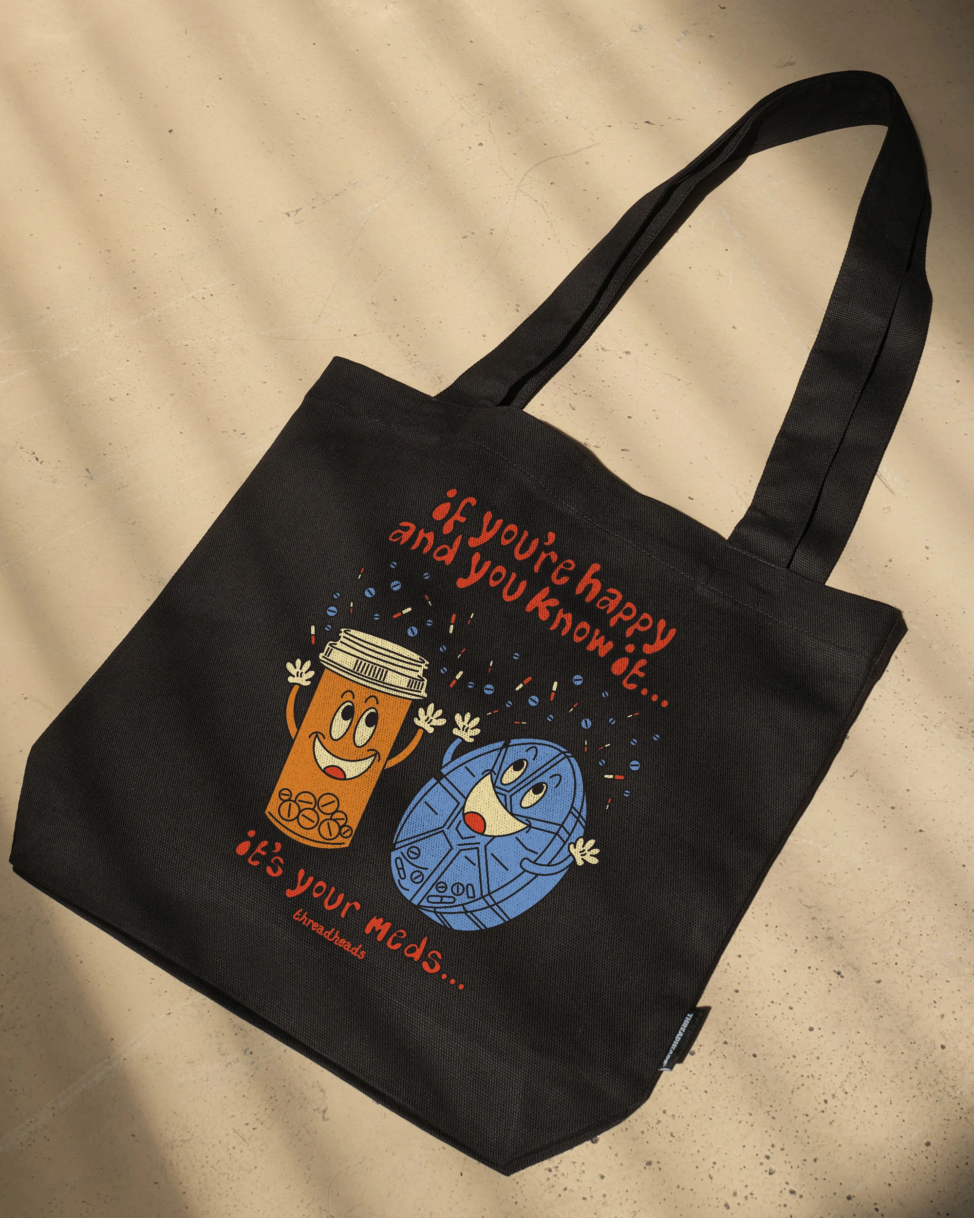 It's Your Meds Tote Bag