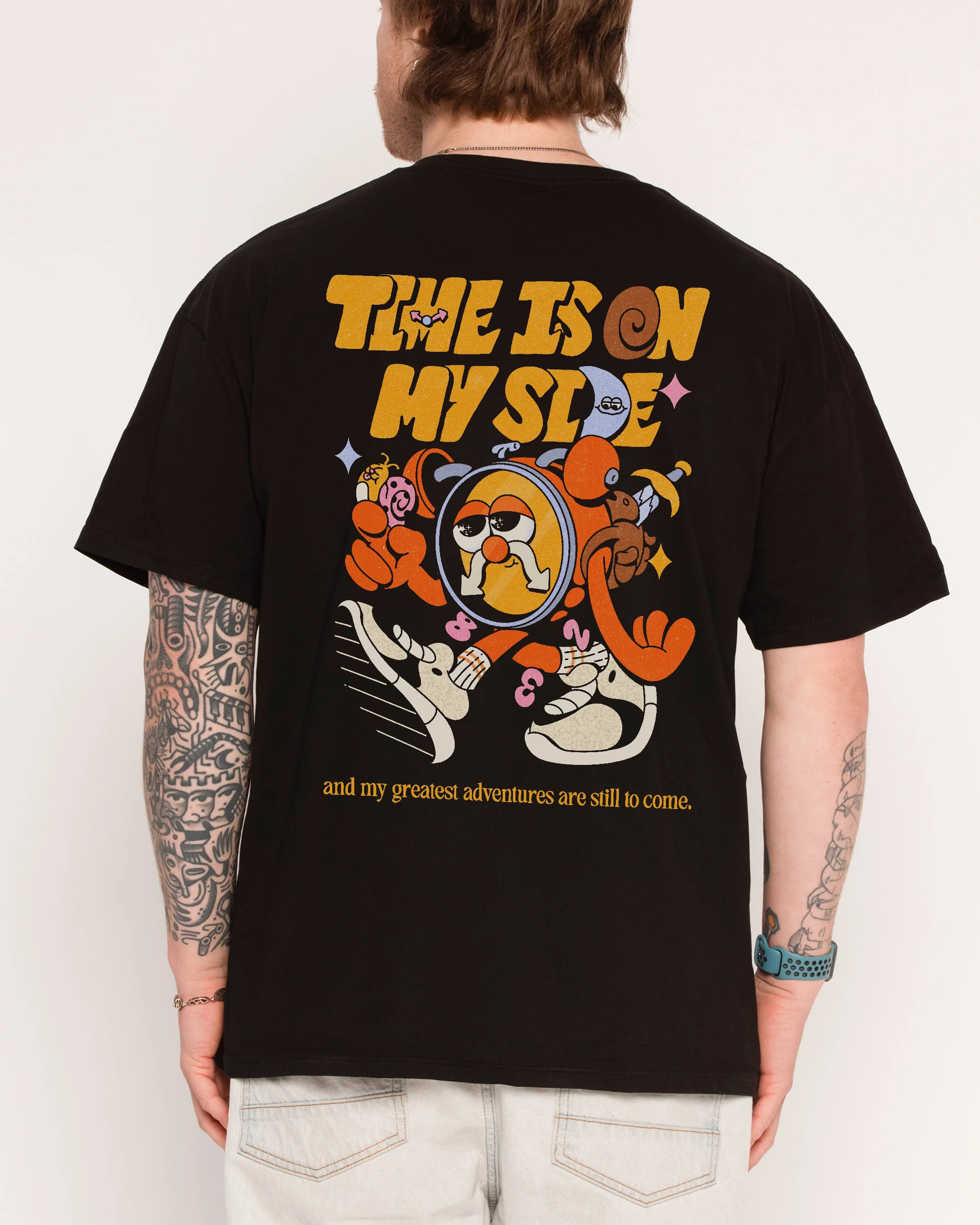 Time is on My Side Front and Back T-Shirt