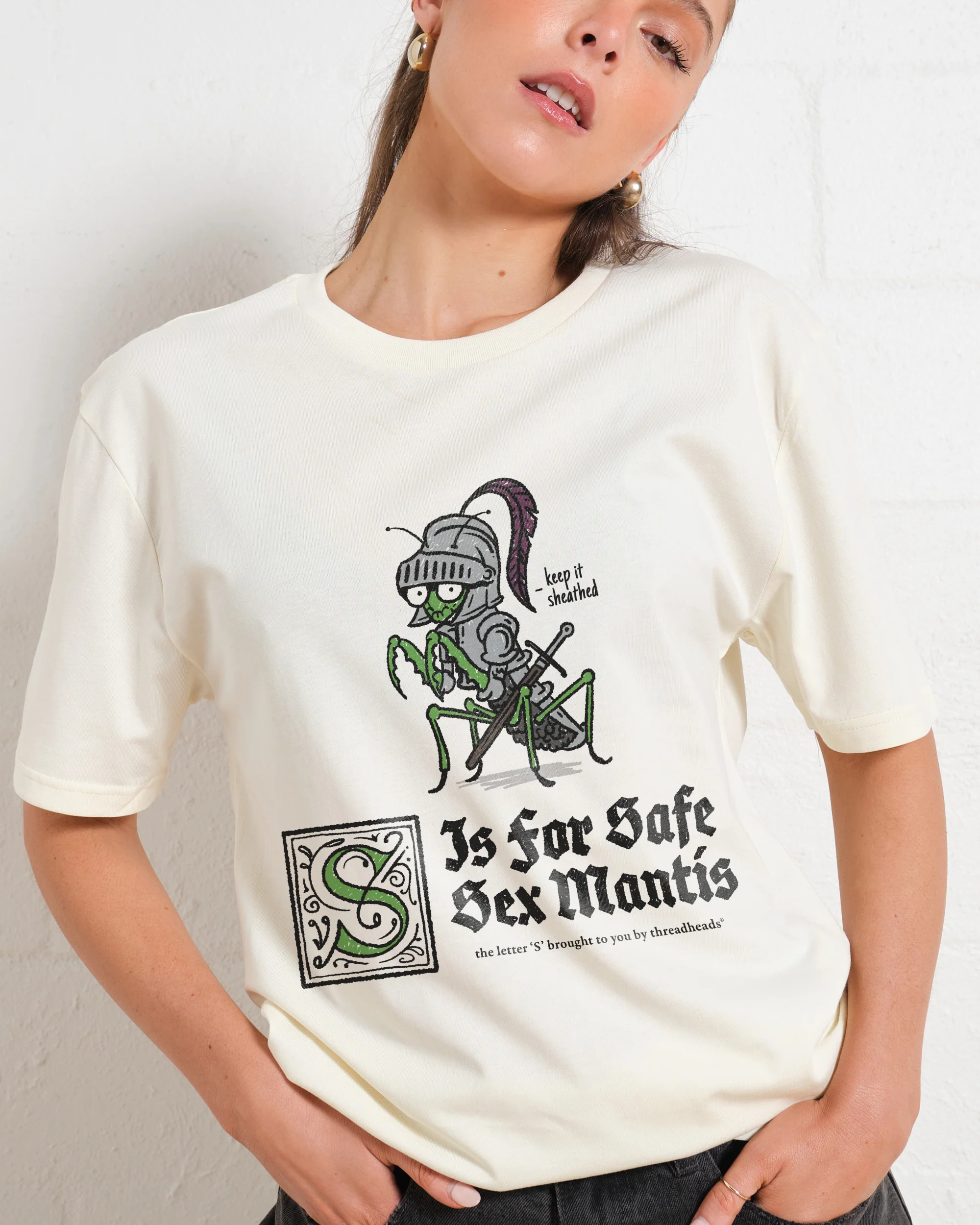 S is for Safe Sex Mantis T-Shirt