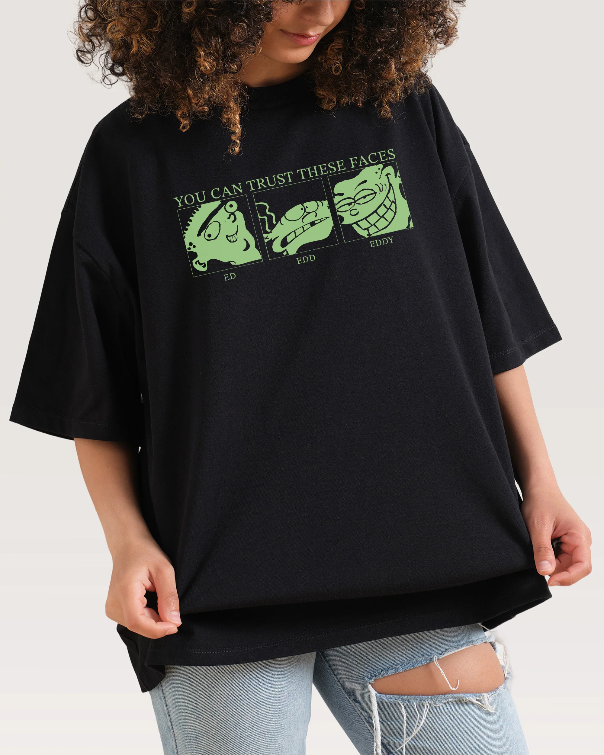 You Can Trust These Faces Oversized Tee