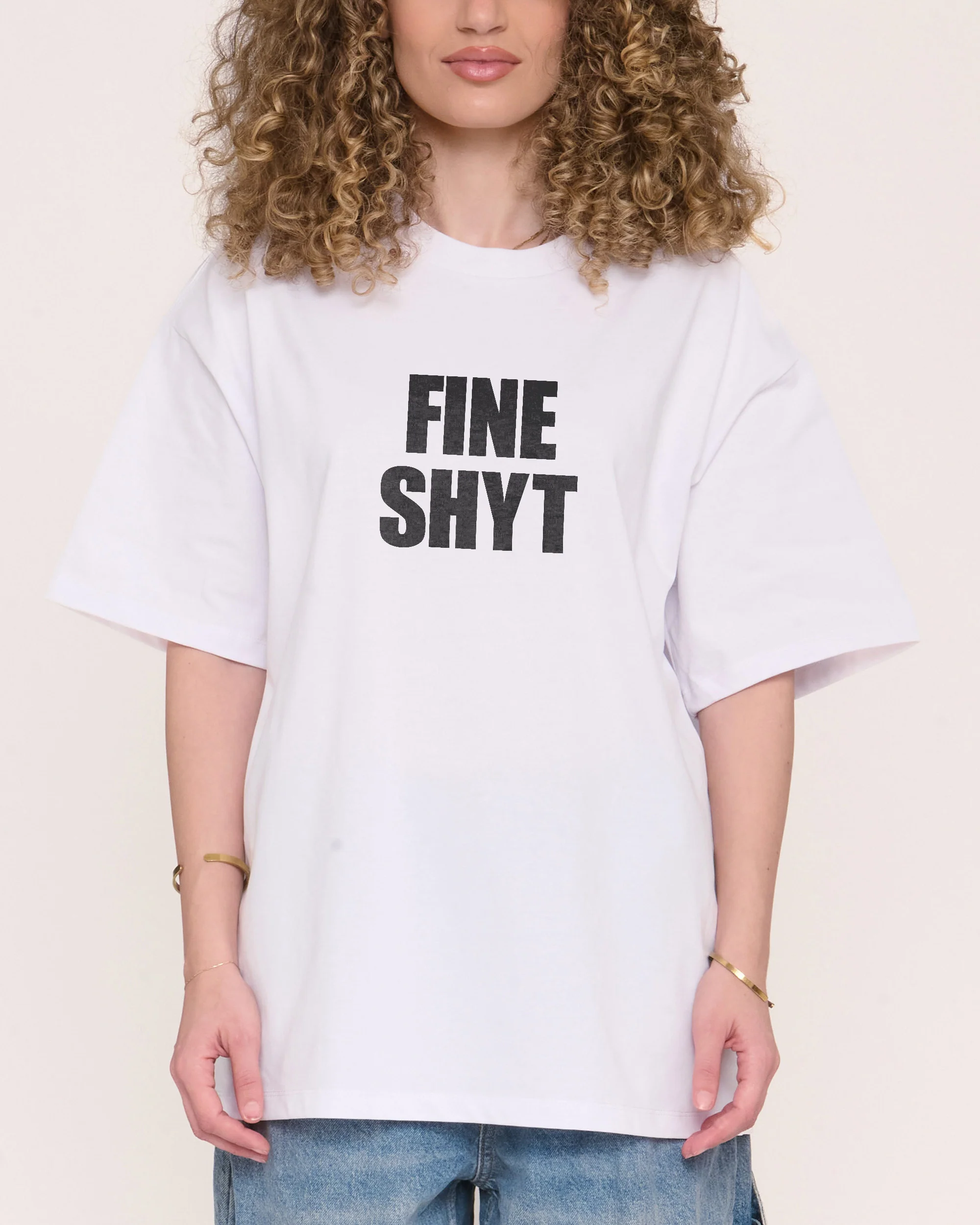 Fine Shyt Oversized Tee