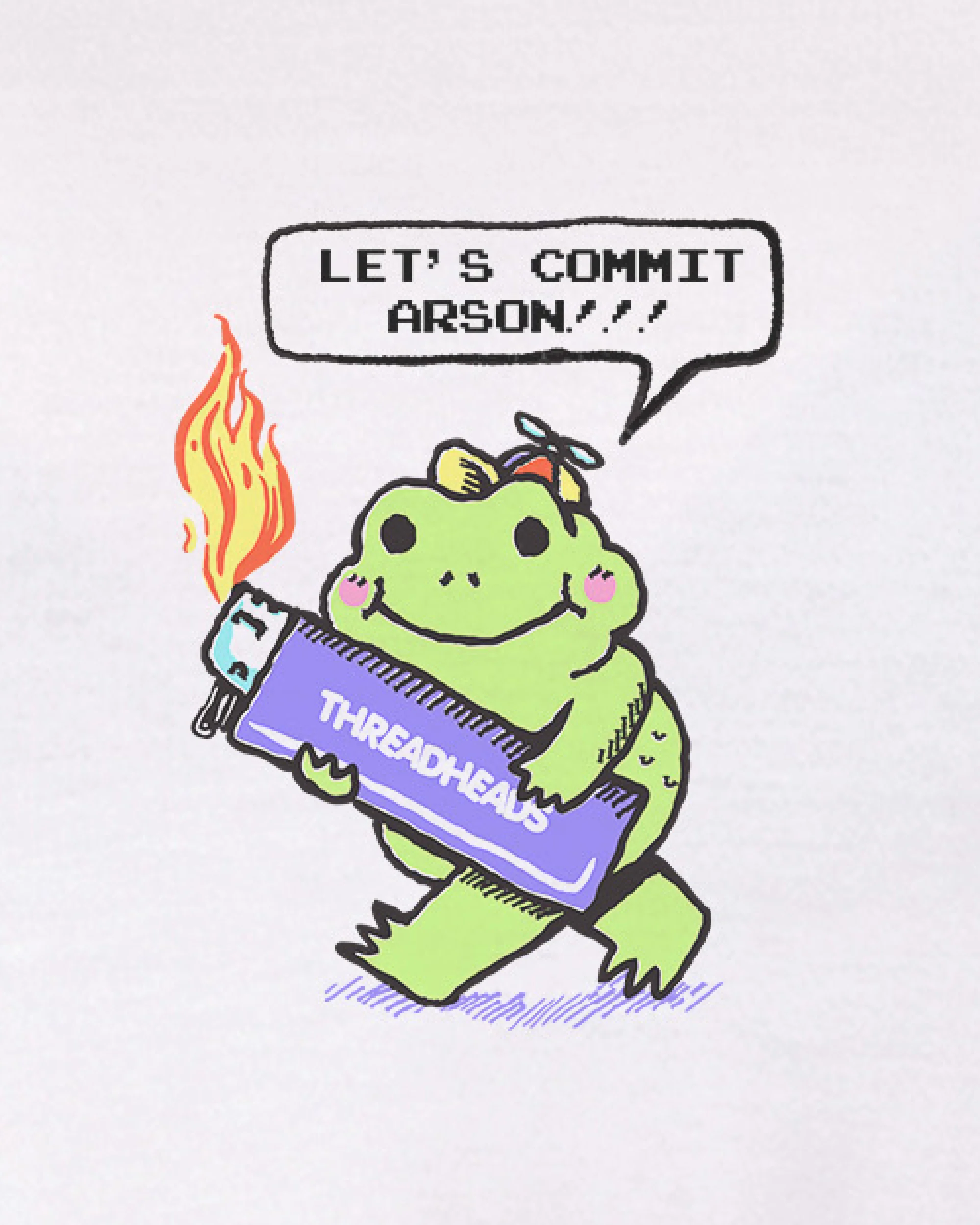 Let's Commit Arson T-Shirt