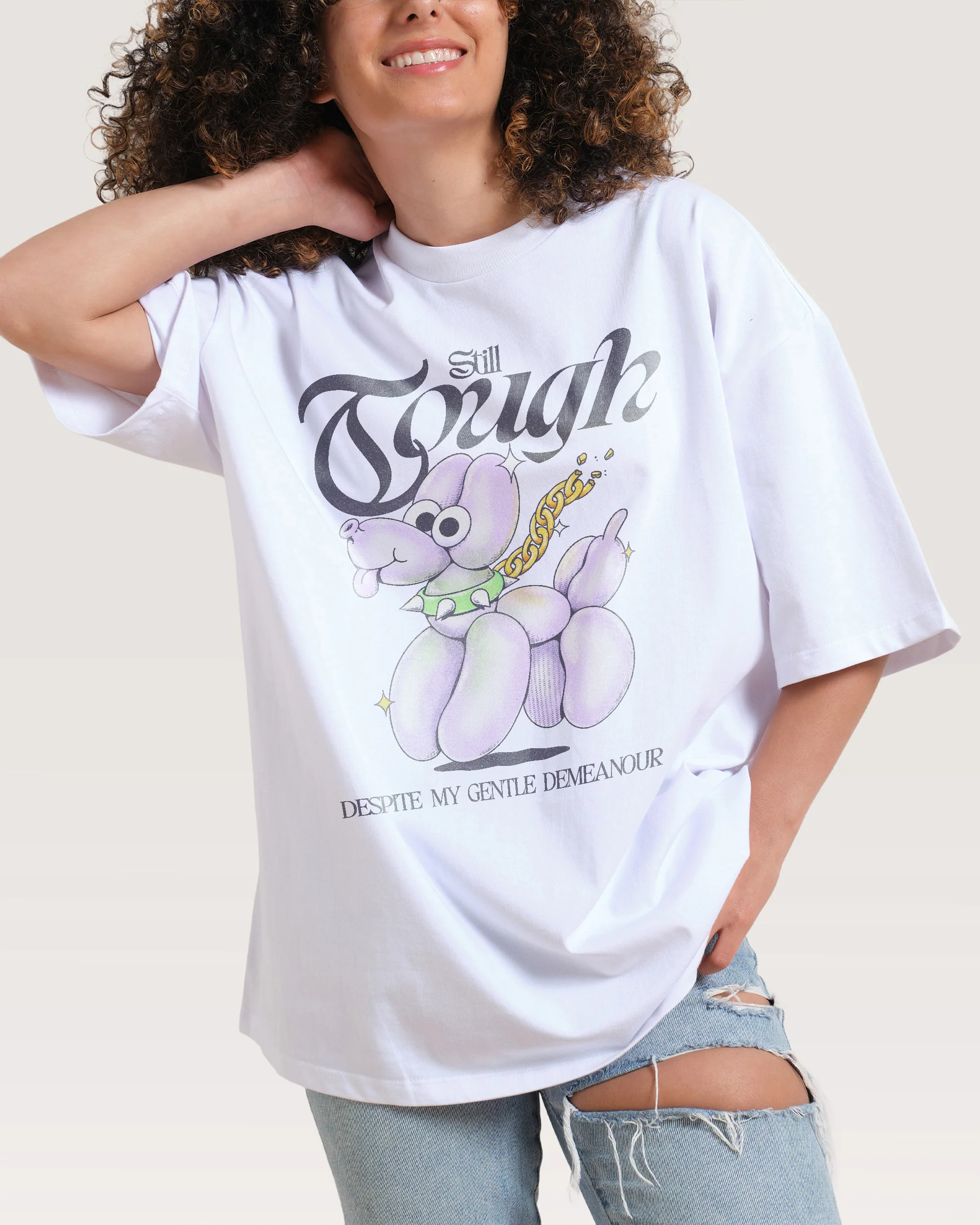 Still Tough Oversized Tee